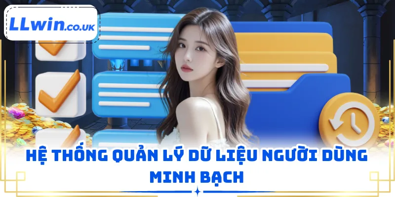 Hệ thống quản lý dữ liệu người dùng minh bạch